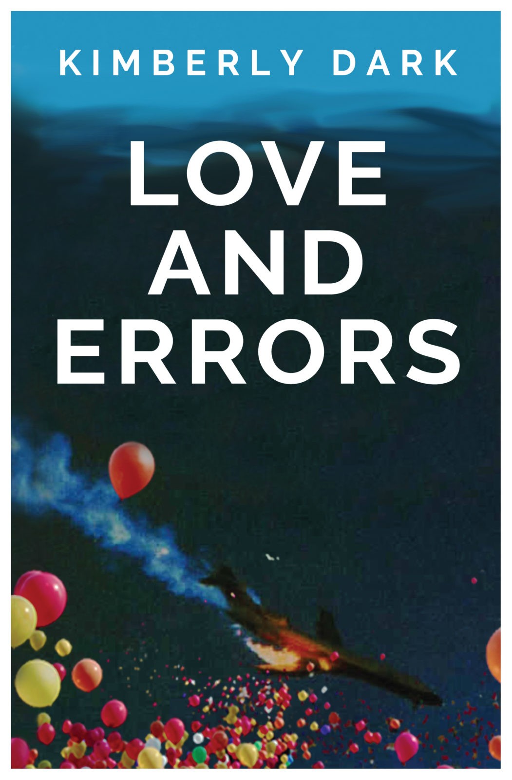 Love and Errors by Kimberly Dark